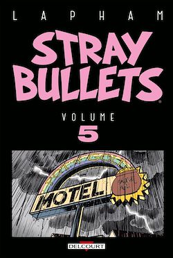 Télécharger le livre :  Stray Bullets T05