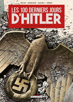 Télécharger le livre :  Les 100 Derniers Jours d'Hitler
