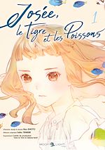 Télécharger le livre :  Josée, le tigre et les poissons T01