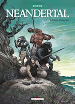 Télécharger le livre :  Neandertal - Intégrale
