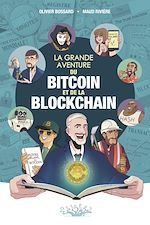 Télécharger le livre :  La Grande aventure du bitcoin et de la blockchain