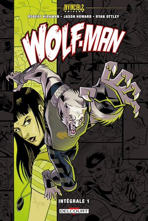 Téléchargez le livre :  Invincible Univers - Wolfman T01