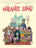 Télécharger le livre :  Les Contes des coeurs perdus - Mauvais Sang