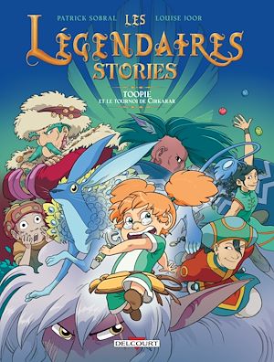 Téléchargez le livre :  Les Légendaires - Stories T01 - Toopie et le tournoi de Cirkarar