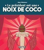Télécharger le livre :  Le Président est une noix de coco