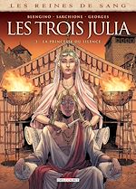 Télécharger le livre :  Les Reines de sang - Les trois Julia T03 - La Princesse du Silence