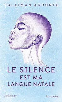 Téléchargez le livre :  Le Silence est ma langue natale