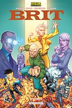 Télécharger le livre :  Invincible Univers - Brit Intégrale