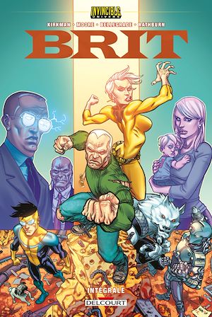 Téléchargez le livre :  Invincible Univers - Brit Intégrale