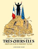Télécharger le livre :  Très chers élus - 40 ans de financement politique