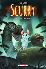 Télécharger le livre :  Scurry T02 - La Forêt immergée