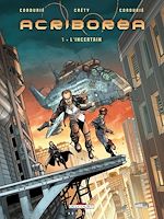 Télécharger le livre :  Acriboréa T01 - L'Incertain