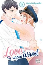 Télécharger le livre :  Love under Arrest T12