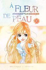Télécharger le livre :  À fleur de peau T05