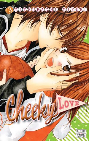 Téléchargez le livre :  Cheeky love T03