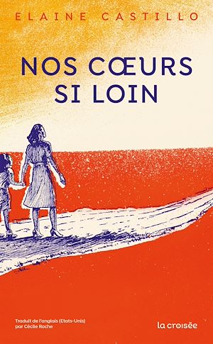 Téléchargez le livre :  Nos coeurs si loin