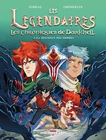 Télécharger le livre :  Les Légendaires - Les Chroniques de Darkhell T03 - La sentence des ombres