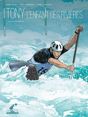 Téléchargez le livre :  Tony T01 - Première partie - L'enfant des rivières