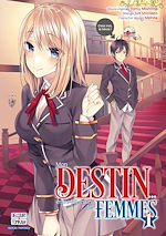 Télécharger le livre :  Mon destin... entre les mains des femmes T01