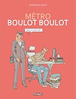 Télécharger le livre :  Métro Boulot Boulot