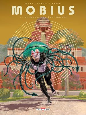 Téléchargez le livre :  Môbius T03 - Le retour des âmes mortes