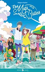 Télécharger le livre :  Nos mots comme des bulles - Roman