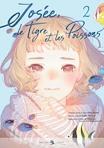 Télécharger le livre :  Josée, le tigre et les poissons T02