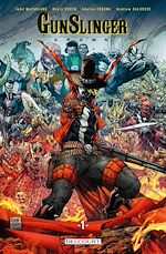 Télécharger le livre :  Gunslinger Spawn T01