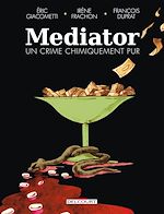 Télécharger le livre :  Mediator, un crime chimiquement pur