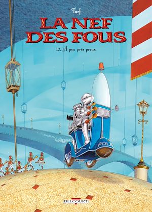 Téléchargez le livre :  La Nef des fous T12 - À peu près preux