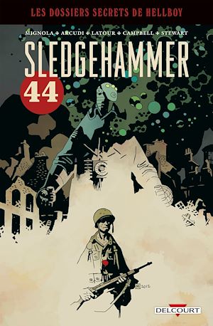 Téléchargez le livre :  Hellboy - Dossiers secrets - Sledgehammer 44