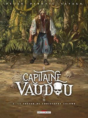Téléchargez le livre :  Capitaine Vaudou T02 - Le trésor de Christophe Colomb