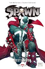 Télécharger le livre :  Spawn T22 - Destination