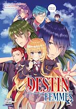 Télécharger le livre :  Mon destin... entre les mains des femmes T03