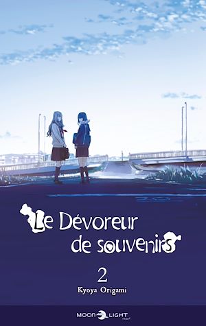 Download the eBook: Le Dévoreur de souvenirs T02 (Roman)