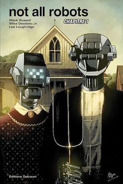 Télécharger le livre :  Not All Robots Chapitre 1 (Eisner Award 2022)