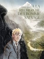 Télécharger le livre :  À la recherche de l'Homme Sauvage
