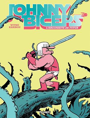 Téléchargez le livre :  Johnny Biceps - L'Argonaute du futur
