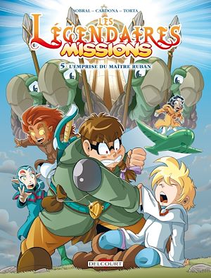 Téléchargez le livre :  Les Légendaires - Missions T05 - L'Emprise du Maître Ruban