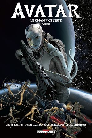 Téléchargez le livre :  Avatar - Le champ céleste T02