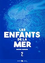 Télécharger le livre :  Les Enfants de la mer T02
