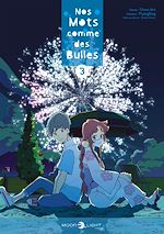 Télécharger le livre :  Nos mots comme des bulles T03