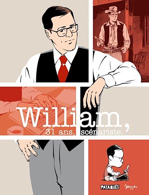 Téléchargez le livre :  William, 31 ans, scénariste
