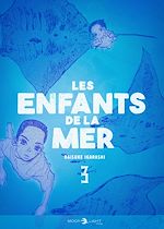 Télécharger le livre :  Les Enfants de la mer T03