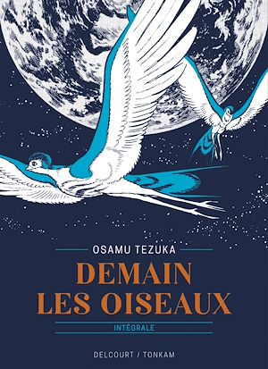 Téléchargez le livre :  Demain les oiseaux - Édition prestige