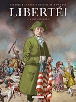 Télécharger le livre :  Liberté ! T01 - Les Insurgés