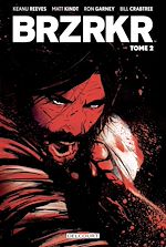 Télécharger le livre :  BRZRKR T02