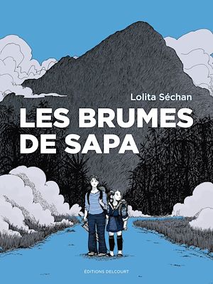 Téléchargez le livre :  Les Brumes de Sapa NED