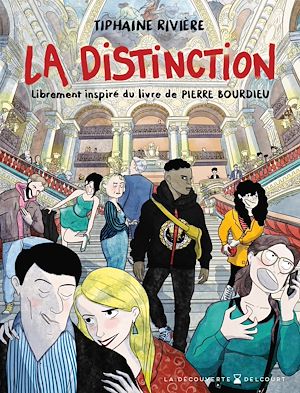 Téléchargez le livre :  La Distinction - Librement inspiré du livre de Pierre Bourdieu