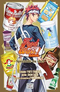 Téléchargez le livre :  Food Wars - Spécialité du chef